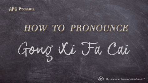 gong xi fa cai pronunciation.